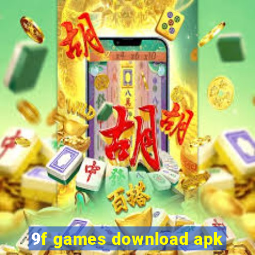 9f games download apk